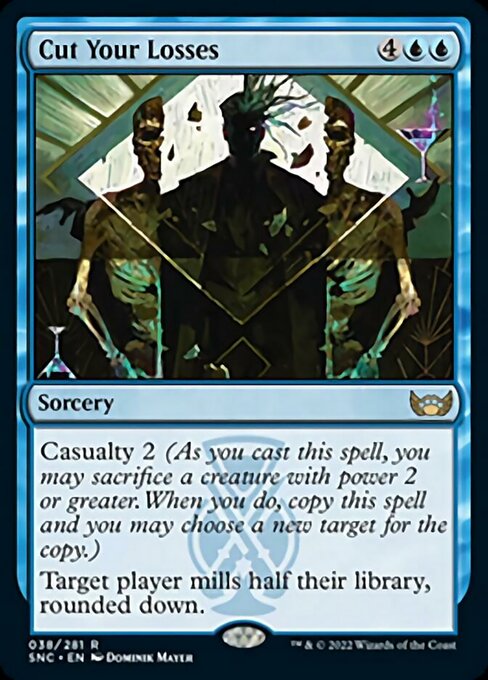 Cut Your Losses [Foil]