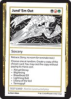 Jund 'Em Out [Playtest]