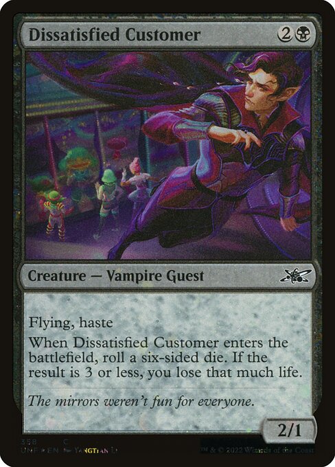 Dissatisfied Customer [Galaxy Foil]