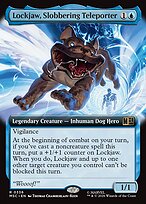 Lockjaw, Slobbering Teleporter [Extended Artwork]