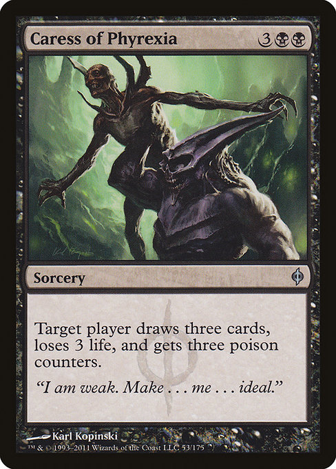 Caress of Phyrexia [Phyrexian]