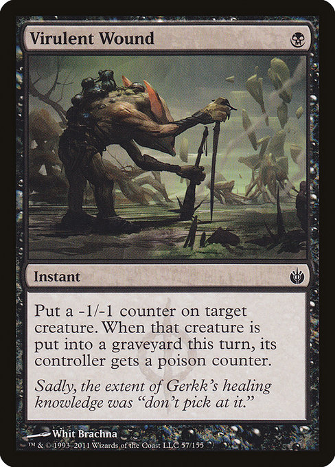 Virulent Wound [Phyrexian]