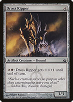 Dross Ripper [Phyrexian]