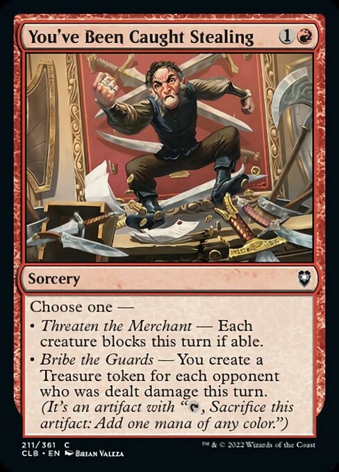 You've Been Caught Stealing [Foil]