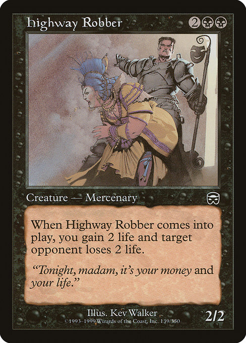 Highway Robber [Foil]