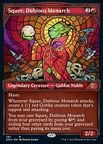 Squee, Dubious Monarch [Showcase]