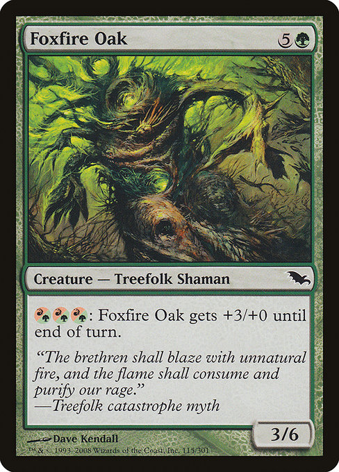 Foxfire Oak [Foil]
