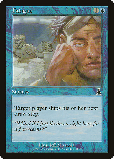 Fatigue [Foil]