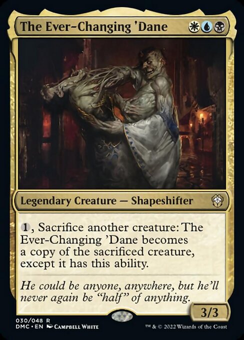 The Ever-Changing 'Dane [Foil]
