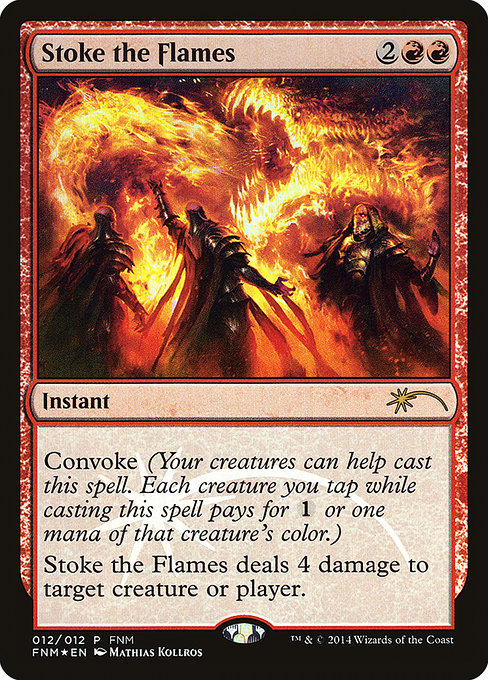 Stoke the Flames [Foil]