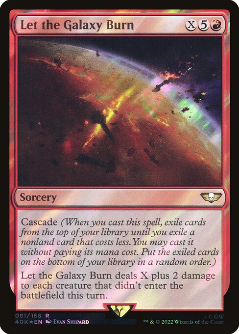 Let the Galaxy Burn [Foil]
