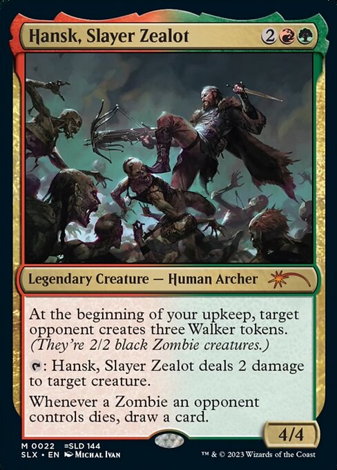 Hansk, Slayer Zealot [Foil]